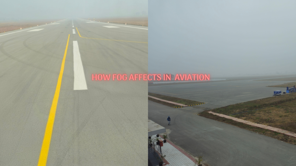 HOW FOG AFFECTS IN AVAITION